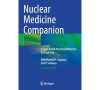 Nuclear Medicine Companion: A Case-Based Practical Reference for Daily Use