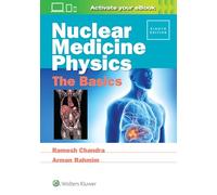 Nuclear Medicine Physics: The Basics
