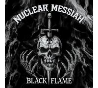 Nuclear Messiah – Black Flame