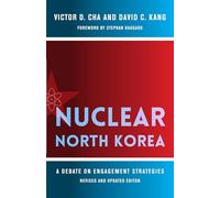 Nuclear North Korea: A Debate on Engagement Strategies
