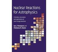 Nuclear Reactions for Astrophysics: Principles, Calculation and Applications of Low-Energy Reactions