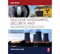 Nuclear Safeguards, Security, and Nonproliferation: Achieving Security with Technology and Policy