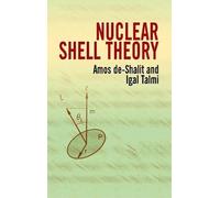 Nuclear Shell Theory (Dover Editions)