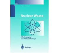 Nuclear Waste: A Technological and Political Ch. Risoluti<|