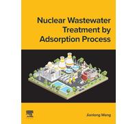 Nuclear Wastewater Treatment by Adsorption Process