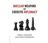 Nuclear Weapons and Coercive Diplomacy – Cambridge University Press