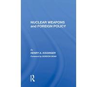 Nuclear Weapons And Foreign Policy