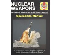 Nuclear Weapons Manual : All models from 1945