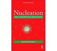 Nucleation : Basic Theory with Applications