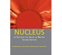 Nucleus - A Trip into the Heart of Matter 2e