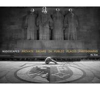 Nudescapes: Private Dreams in Public Places, Photographs