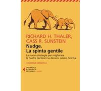 Nudge. La spinta gentile