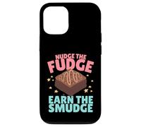 Nudge The Fudge Earn The Smudge - Funny Rude Case for iPhone 12/12 Pro