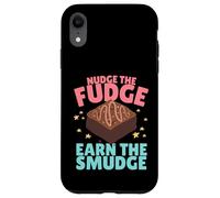Nudge The Fudge Earn The Smudge - Funny Rude Case for iPhone XR