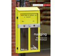 Nudging (The Economy Key Ideas)