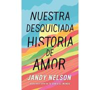 Nuestra Desquiciada Historia de Amor (#Realismo)