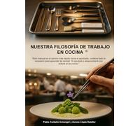 Nuestra filosofía de trabajo en cocina (manual)