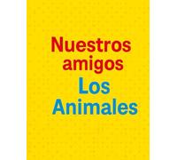 Nuestros Amigos Los Animales