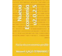 Nueva Economía v2.0.2.5: Hacia otra economía posible
