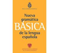 Nueva Gramática Básica de la Lengua Española: 1 (NUEVAS OBRAS REAL ACADEMIA)