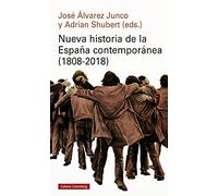 Nueva historia de la España contemporánea (1808-2018)- rústica