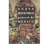 Nueva Historia General de Méxi (Spanish Edition)