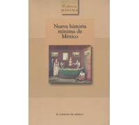 Nueva Historia Minima de Mexico
