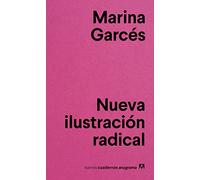 Nueva Ilustracion Radical (Nuevos Cuadernos Anagrama, 4)