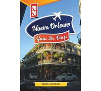 Nueva Orleans Guía de viaje 2026: Descubre gemas ocultas, monumentos históricos, consejos de viaje y experiencias vacacionales inolvidables