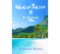 Nueva Tierra II: El Paraíso