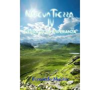 Nueva Tierra IV: Tierra de la Esperanza