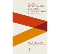 Nuevo Diccionario de Dudas y Dificultades de La Lengua Espaanola (DICCIONARIOS LEXICOS)