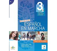 Nuevo Espanol en Marcha 3: Student Book with CD Level B1: Curso de Espanol Como Lengua Extranjera: Level 3