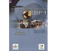 Nuevo Espanol Sin Fronteras 1 Exercises Book: Cuaderno de ejercicios