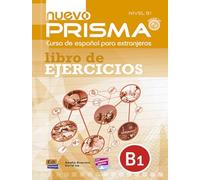Nuevo Prisma B1 : Exercises Book: Libro de Ejercicios