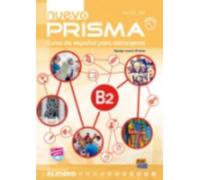 Nuevo Prisma B2 : Curso de Espanol Para Extranjeros Student Book