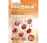 Nuevo Prisma B2: Exercises Book: Curso de Espanol para Extranjeros by Ana Hermoso (2015-10-01)