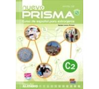 Nuevo Prisma C2: Student Book: Includes Student Book + eBook + CD + acess to online content: 0000