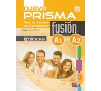 Nuevo Prisma Fusion A1 + A2: Exercises Book: Includes free coded access to the ELETeca and eBook: 0000