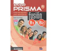 Nuevo Prisma Fusion: Libro del alumno + audio descargable (B1+B2)