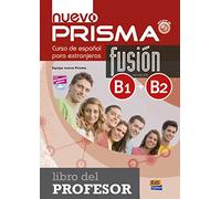 Nuevo Prisma Fusion: Libro del profesor (B1+B2)