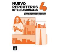 Nuevo Reporteros int. 4 Cuaderno de ejercicios / druk 1