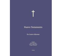 Nuevo Testamento: En Cuatro Idiomas : Español; Ruso; Latín; Griego.