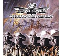 Nuevos Cadetes - De Malandrines Y Caballos