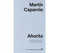 Nuevos Cuadernos Anagrama: Ahorita