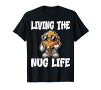 Nug Life Chicken Nugget Lover - Funny Living The Nug Life T-Shirt