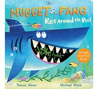 Nugget and Fang: Race Around the Reef (board book)