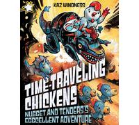 Nugget and Tenders's Eggcellent Adventure : A Star Chapter Book
