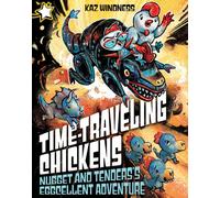 Nugget and Tenders's Eggcellent Adventure : A Star Chapter Book