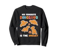 Nugget My Favorite Dinosaur Is The Nugget Chicken Lover Sweatshirt